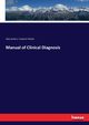 Manual of Clinical Diagnosis, Mller Friedrich