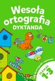 Wesoa ortografia Dyktanda 1-3, 