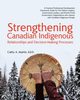Strengthening Canadian Indigenous, Martin Ed.D. Cathy A.
