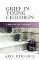 Grief in Young Children, Dyregrov Atle