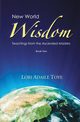 New World Wisdom, Book Two, Toye Lori Adaile