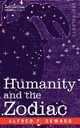 Humanity and the Zodiac, Seward Alfred F.