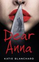Dear Anna, Blanchard Katie