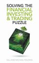 Solving the Financial Investing & Trading Puzzle, Fielding Gill