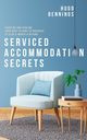Serviced Accommodation Secrets, Bennings Hugo