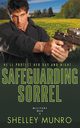 Safeguarding Sorrel, Munro Shelley