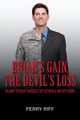 Brian's Gain, The Devil's Loss, Riff Perry