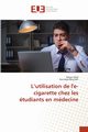 L'utilisation de l'e-cigarette chez les tudiants en mdecine, Abid Narjes