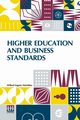 Higher Education And Business Standards, Hotchkiss Willard Eugene