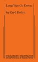 Long Way Go Down, Dohrn Zayd