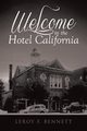 Welcome to the Hotel California, F. Bennett Leroy