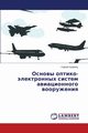 Osnovy optiko-elektronnykh sistem aviatsionnogo vooruzheniya, Khozhanets Sergey