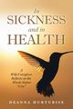 In Sickness and in Health, Hurtubise Deanna
