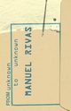 From Unknown to Unknown, Rivas Manuel
