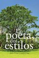 Un poeta, dos estilos, Ca?ete Cruz Julio Cesar