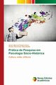 Prtica de Pesquisa em Psicologia Scio-Histrica, Alves Alvaro Marcel Palomo