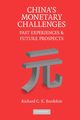 China's Monetary Challenges, Burdekin Richard C. K.
