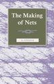 The Making of Nets, Colefax A.