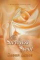 The Sweetest Scent, Laine Susan