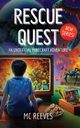 Rescue Quest - book one, Reeves MC
