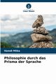 Philosophie durch das Prisma der Sprache, Mlika Hamdi