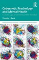 Cybernetic Psychology and Mental Health, Beck Timothy J.