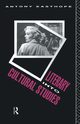 Literary into Cultural Studies, Easthope Antony