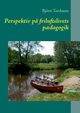 Perspektiv p? friluftslivets p?dagogik, Tordsson Bjrn