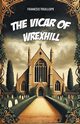 The Vicar of Wrexhill, Trollope Frances