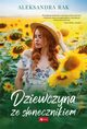 Dziewczyna ze sonecznikiem, Rak Aleksandra