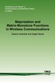 Majorization and Matrix Monotone Functions in Wireless Communications, Jorswieck Eduard