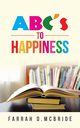 ABC's to Happiness, McBride Farrah D.