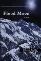 Flood Moon, Radda Chuck