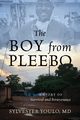 The Boy from Pleebo, Youlo MD Sylvester