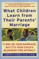 What Children Learn from Their Parents' Marriage, Siegel Judith P