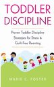 Toddler Discipline, Foster Marie C.