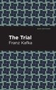 The Trial, Kafka Franz
