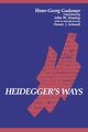 Heidegger's Ways, Gadamer Hans-Georg