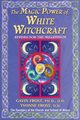 Magic Power of White Witchcraft, Frost Gavin