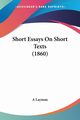Short Essays On Short Texts (1860), A Layman