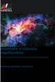 Ascoltare il silenzio significativo, Estevam Rebeca Anselmo