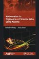 Mathematics for Engineers and Science Labs Using Maxima, Kadry Seifedine