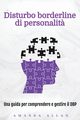 Disturbo borderline di personalit?, Allan Amanda