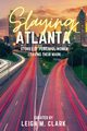 Slaying Atlanta, Clark Leigh M.