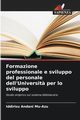 Formazione professionale e sviluppo del personale dell'Universit? per lo sviluppo, Mu-Azu Iddirisu Andani