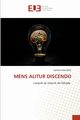 MENS ALITUR DISCENDO, MALONGI Jephth