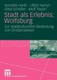 Stadt als Erlebnis, Harth Annette