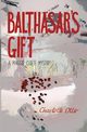 Balthasar's Gift. a Maggie Cloete Mystery, Otter Charlotte