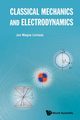CLASSICAL MECHANICS AND ELECTRODYNAMICS, JON MAGNE LEINAAS