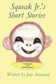 Squeak Jr.'s Short Stories, Stanwood Jane